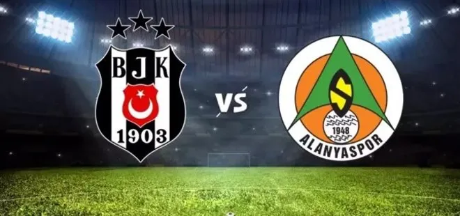 Canlı | Beşiktaş-Alanyaspor