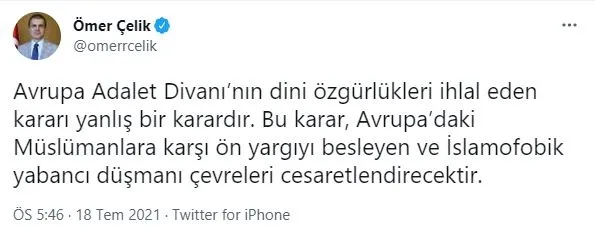 AK Parti Sözcüsü Ömer Çelik'ten Avrupa Adalet Divanı'nın skandal başörtüsü kararına tepki - 1