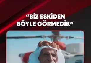 "BİZ ESKİDEN BÖYLE GÖRMEDİK"