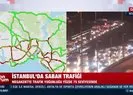 İstanbul’da sabah trafiği!