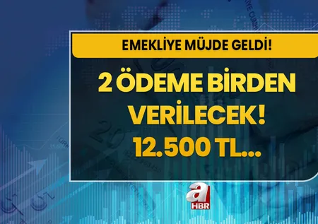 Emekliye müjde sabah saatlerinde duyuruldu! Emekli Sandığı, SSK, Bağkur'luya 5.000 TL'ye ek 12.500 TL...
