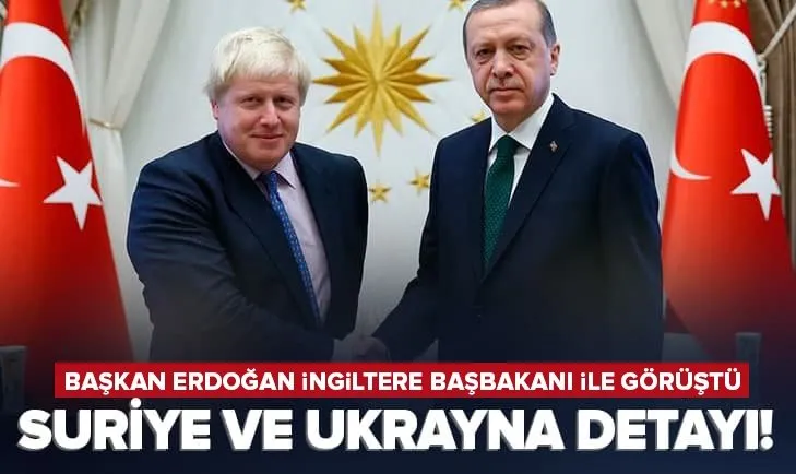 Son dakika: Başkan Erdoğan İngiltere Başbakanı Johnson ile görüştü