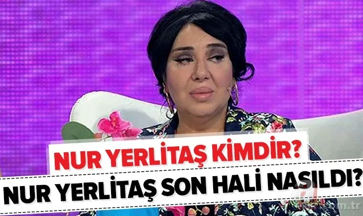 Son dakika: Nur Yerlitaş hayatını kaybetti! Nur Yerlitaş kimdir, kaç yaşındaydı? Nur Yerlitaş son hali nasıldı? 1