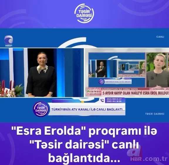 İki ülkeyi buluşturan yayın: Azerbaycan'da kayboldu Esra Erol'da bulundu 8