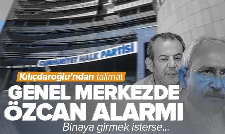 CHP genel merkezinde Tanju Özcan alarmı!