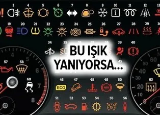 Araç sahipleri dikkat! Bu ışık yanıyorsa...