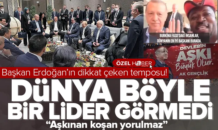 Başkan Erdoğan’ın dikkat çeken temposu