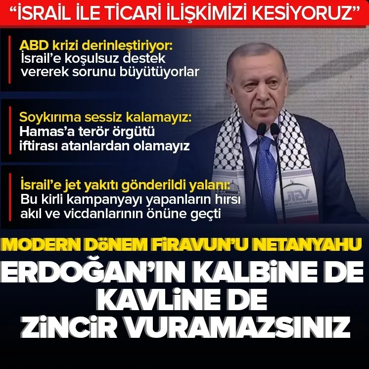 Erdoğan’dan Gazze konusunda tarihi sözler
