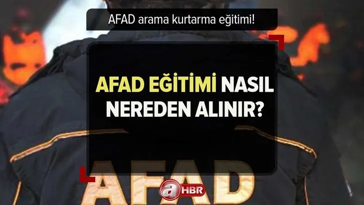 AFAD ARAMA KURTARMA EĞİTİMİ | AFAD eğitimi nereden, nasıl alınır? E-DEVLET AFAD GÖNÜLLÜLÜK BAŞVURU EKRANI!