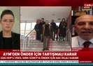Son dakika: AYMden Sırrı Süreyya Önder ile ilgili tartışmalı karar |Video