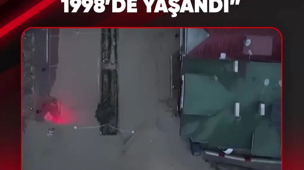 “EN SON BÖYLE BİR FELAKET 1998’DE YAŞANDI”