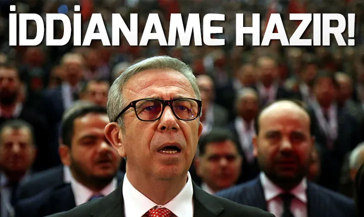 Mansur Yavaş hakkında iddianame düzenlendi