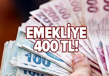 Seyyanen zam yolda: Emekliye 400 TL!