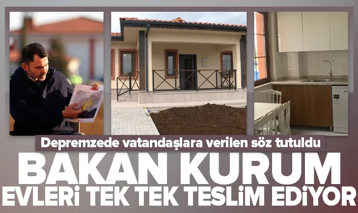 Bakan Kurum köy evlerini tek tek teslim ediyor!