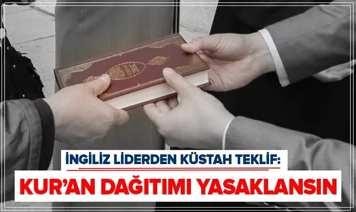 İngiltere'de aşırı sağ partiden 'Kur'an-ı Kerim dağıtılmasını yasaklama' teklifi