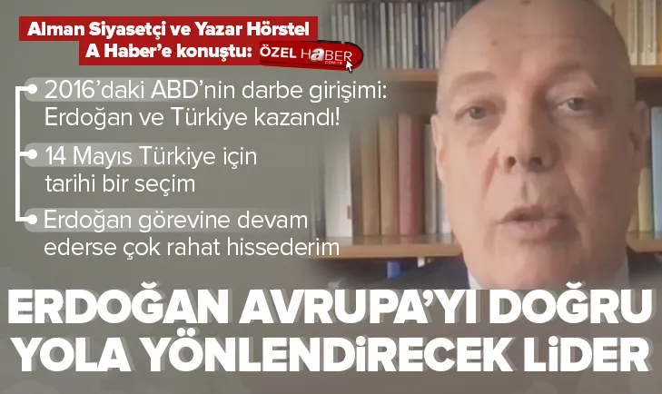 Alman Siyasetçiden Başkan Erdoğana övgü