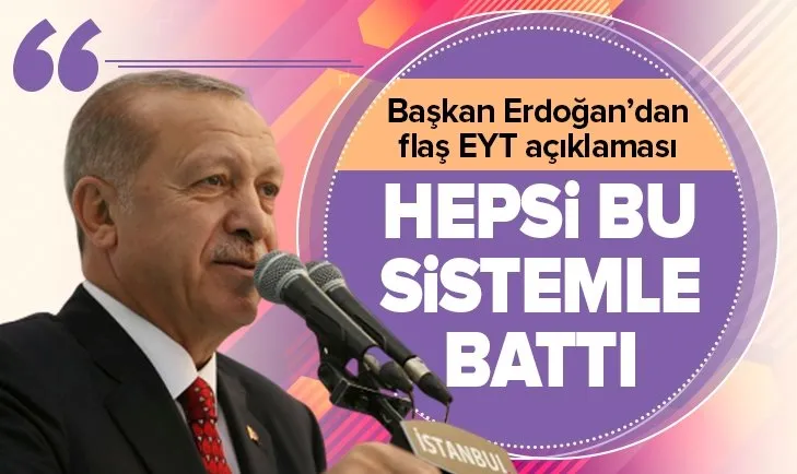Başkan Erdoğan’dan son dakika erken emeklilik EYT açıklaması: İskandinav ülkelerinin hepsi bu sistemle battı