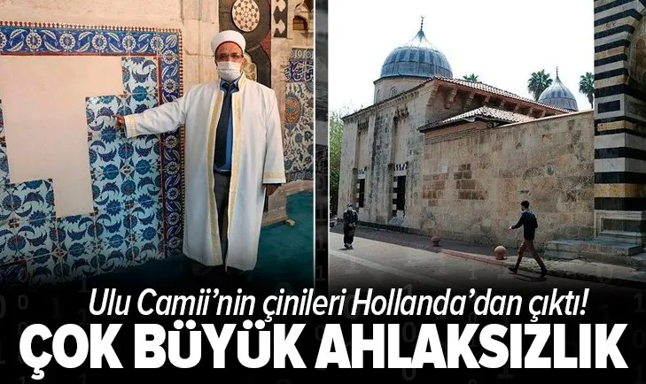 Son dakika: Adana'daki Ulu Camii'nin çinileri Hollanda'dan çıktı! AK Parti'den sert tepki: Çok büyük bir suç ve ahlaksızlıktır