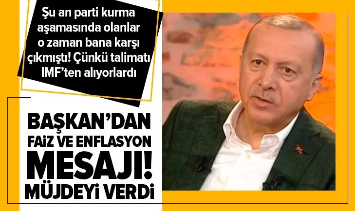 Başkan Erdoğan: Enflasyon tek haneli olacak