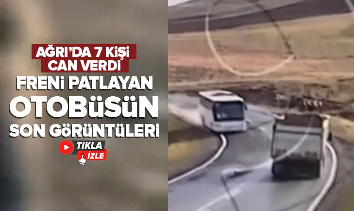 Freni patlayan otobüsün son görüntüleri