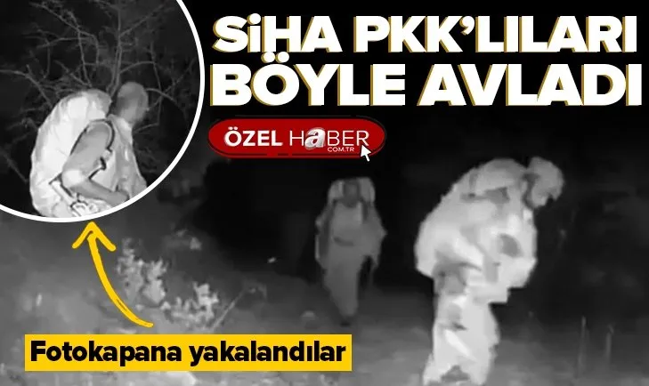 SİHA’lar Siirt’te teröristleri böyle avladı! 4 PKK’lı fotokapana yakalandı