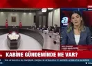 Kabine bugün toplanıyor!