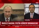 İngiliz medyasından bomba Putin iddiası: Ocak ayında görevi bırakacak