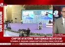 CHP’de Atatürk tartışması büyüyor: Kaftancıoğlu ihraç edilir mi?
