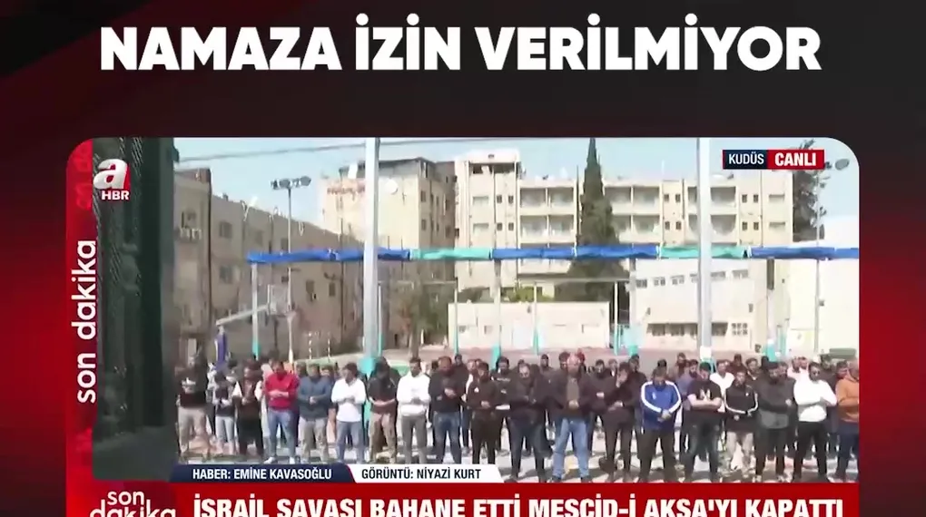 MESCİD-İ AKSA'DA NAMAZA İZİN VERİLMİYOR