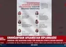 Başkan Erdoğan’dan Afganistan diplomasisi
