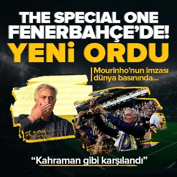 Fenerbahçe dünya basınını salladı! Mourinho transferi büyük yankı uyandırdı: Kahraman gibi karşılandı...