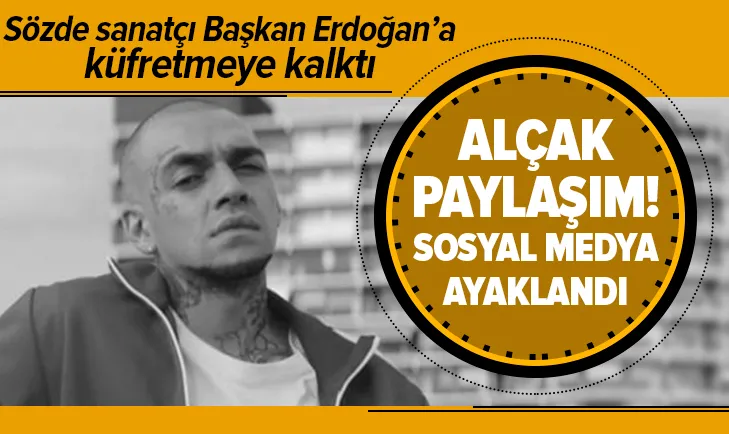 Rapçi Ezhel’den Başkan Erdoğan hakkında alçak ifadeler!