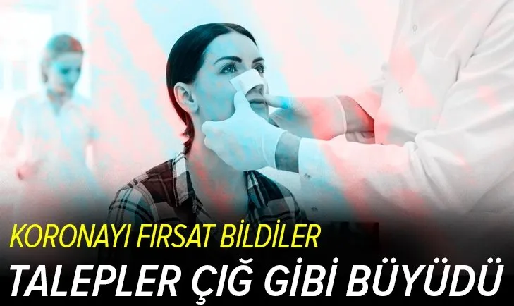 Koronavirüsü fırsat bildiler! Talepler çığ gibi büyüdü