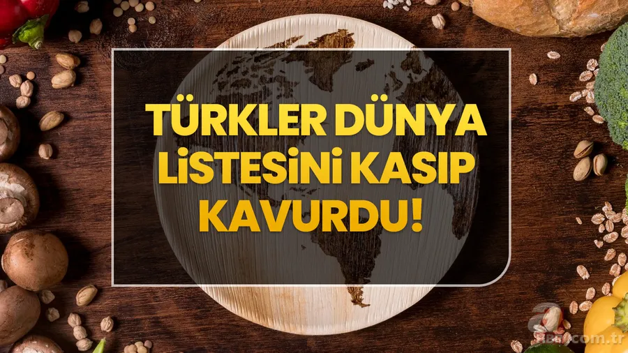 Türkler Dünya listesini kasıp kavurdu! En iyisi deyip sıraladılar 1