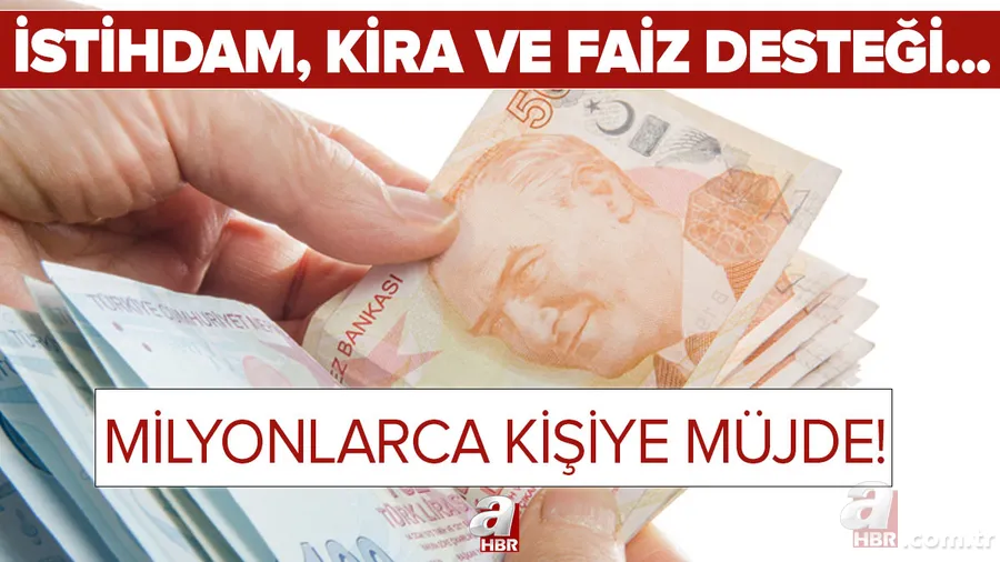 Milyonlarca kişiye müjde! İstihdam, kira ve faiz desteği verilecek! Şartlar belli oldu! 10 yıl süreyle... 1