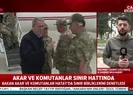 Milli Savunma Bakanı Hulusi Akar ve komutanlar sınır hattında | Video