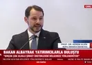 Bakan Albayrak: Çok uluslu şirketler...