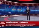Teslim olan teröristlerin sayısı 94e yükseldi