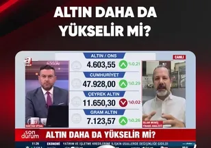 ALTIN DAHA DA YÜKSELİR Mİ?