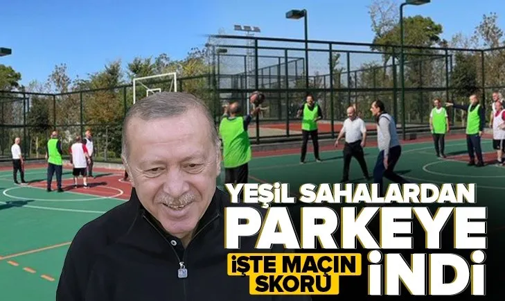 Başkan Erdoğan sahaya indi! İşte basketbol maçının skoru