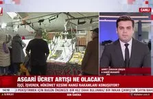 Asgari ücret artışı ne olacak?