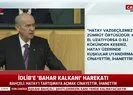MHP lideri Devlet Bahçeliden Kılıçdaroğluna Atatürklü İdlib mesajı |Video