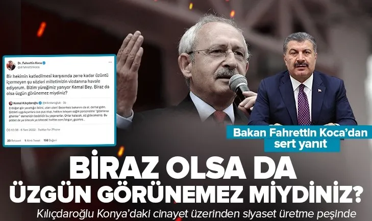 Konya’da doktor Ekrem Karakaya’nın katledildi! Kılıçdaroğlu siyaset üretme peşinde! Sağlık Bakanı Fahrettin Koca’dan sert yanıt
