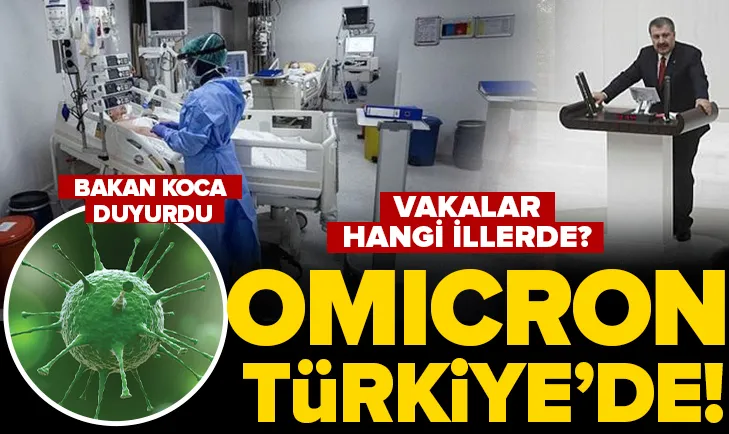 Omicron varyantı Türkiye’de görüldü!