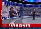 A Haber Kudüste!