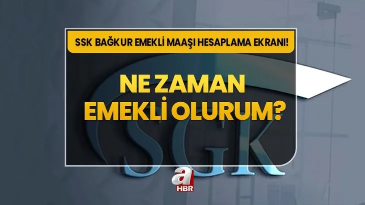 NE ZAMAN EMEKLİ OLURUM? SGK- e-Devlet emeklilik hesaplama ekranı!