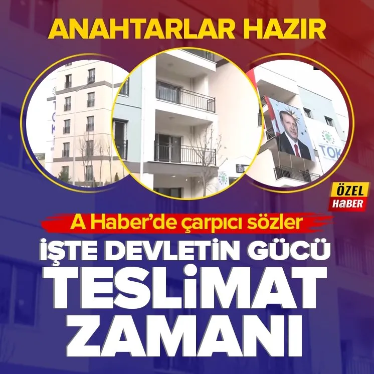 Anahtalar hazır! Lüks değil sağlam mesajı