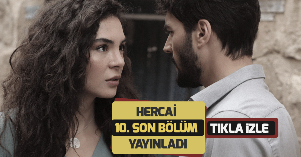 Reyyan Miran'ın teklifine ne diyecek? Hercai son bölüm (10. bölüm) yayınlandı tek parça full hemen izle | Video