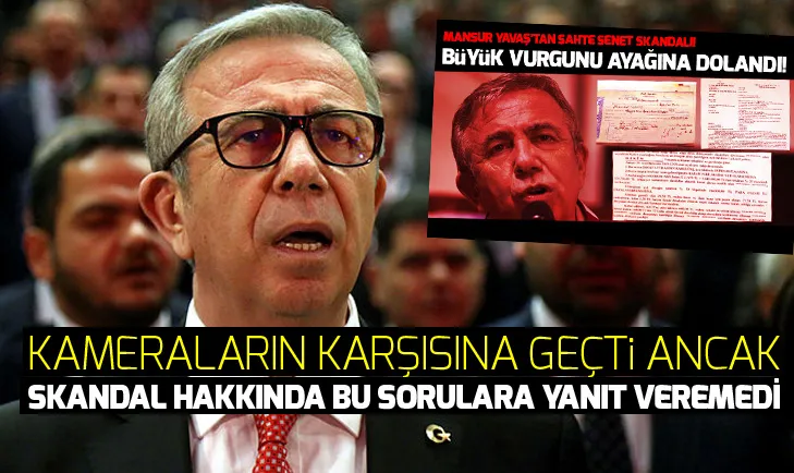 Mansur Yavaşın sahte senet skandalında cevap veremediği sorular