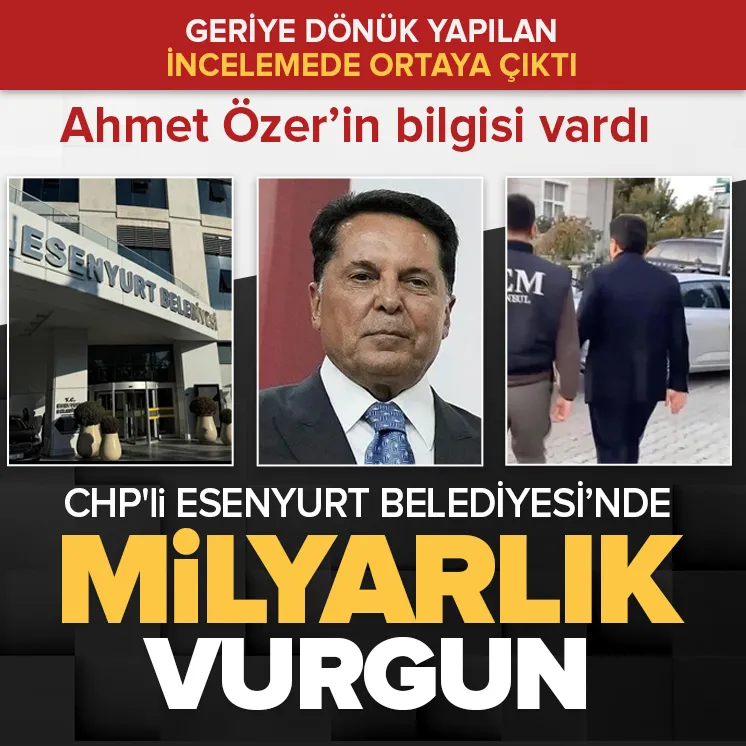 CHP’li Esenyurt Belediyesi’nde vurgun